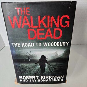 The Walking Dead, The Road To Woodbury HC.